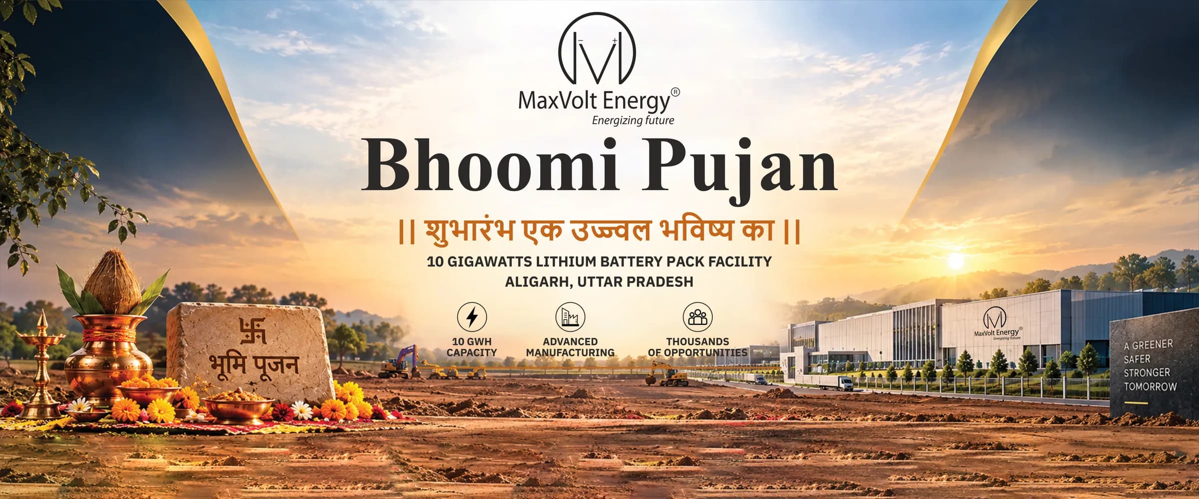 Bhoomi Pujan banner for Maxvolt Energy's 10 GWh lithium battery pack manufacturing facility in Aligarh, Uttar Pradesh — 10 GWh capacity, advanced manufacturing, thousands of opportunities