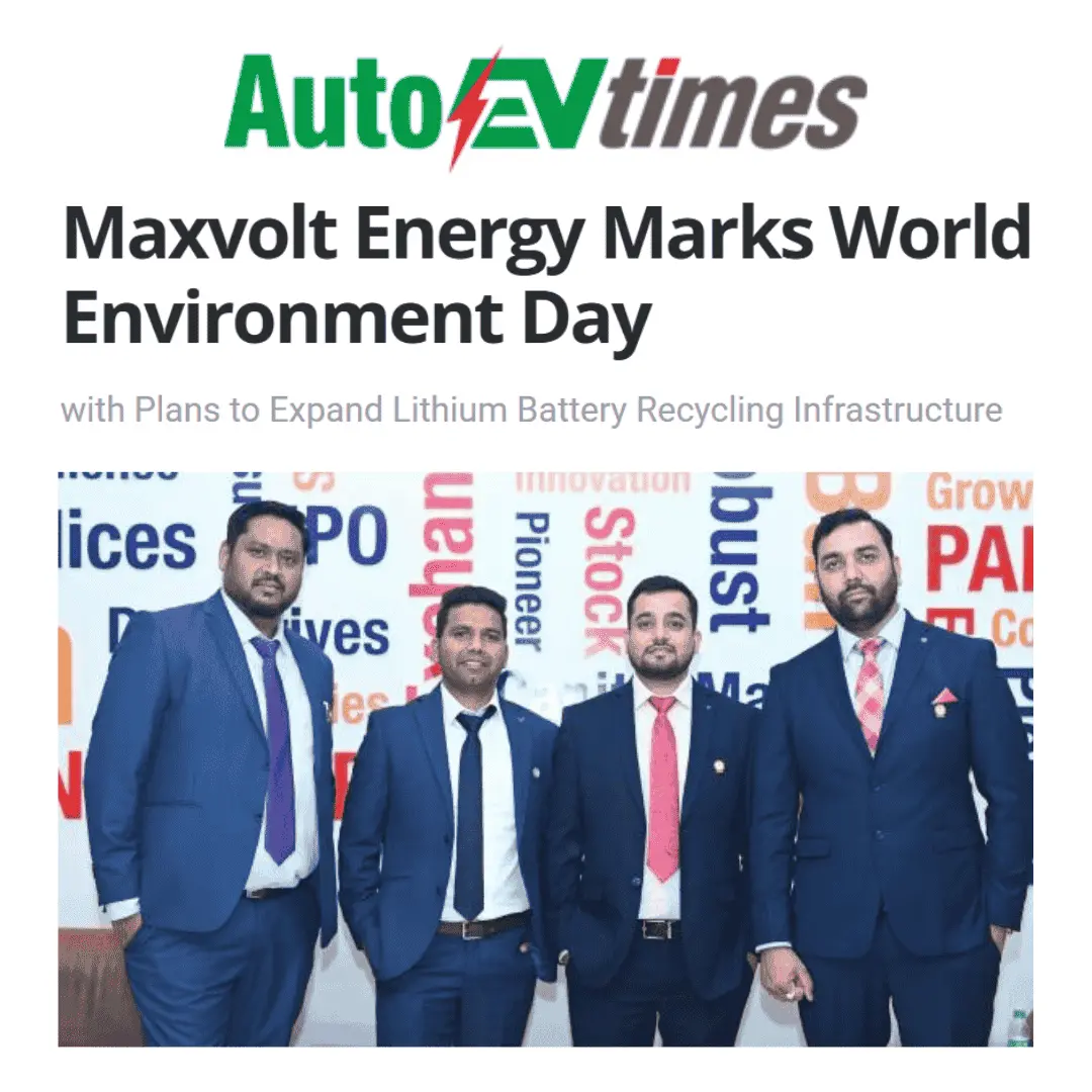Maxvolt Energy Charts Green Growth with New Lithium Battery Recycling Plant on World Environment Day