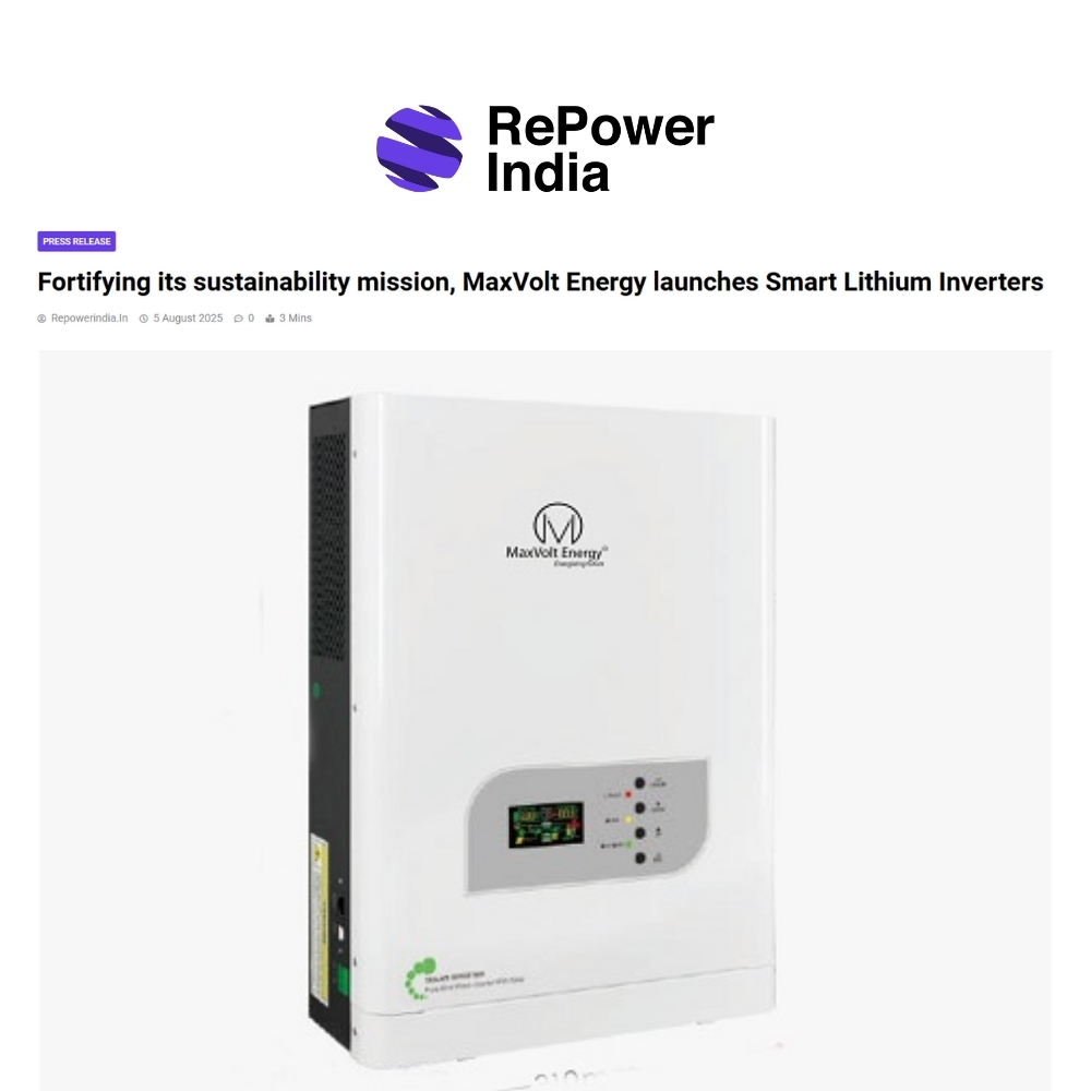 MaxVolt Energy Powers Ahead with Smart Lithium Inverter Launch on RePowerIndia.in