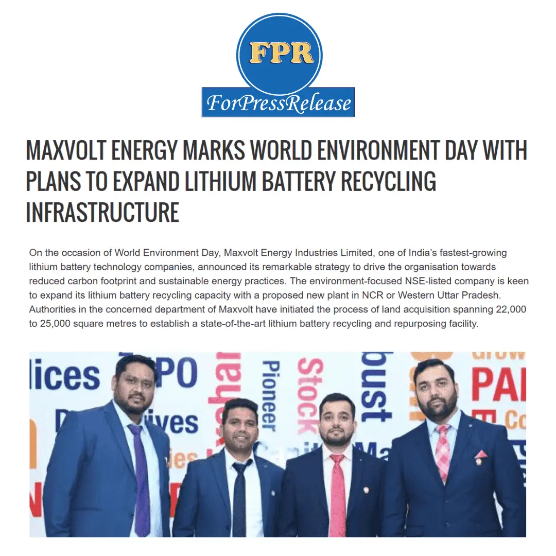Maxvolt Energy Unveils Advanced Lithium Battery Recycling Initiative to Mark World Environment Day