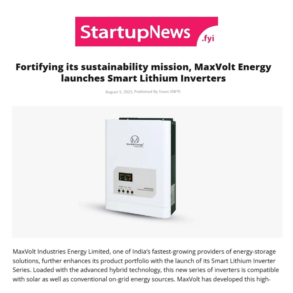 MaxVolt Unleashes High-Speed Lithium Inverters to Supercharge India’s Backup Power Game
