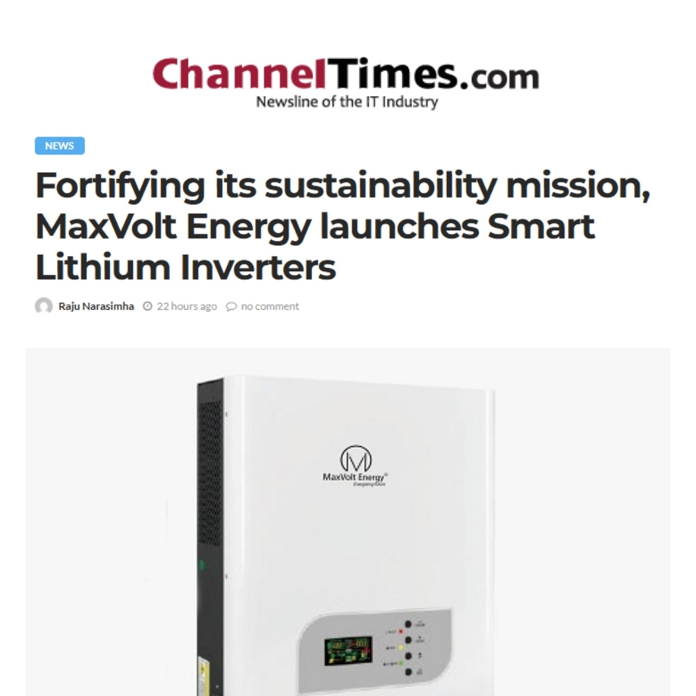 Revolutionizing Backup Power: MaxVolt’s Lithium Inverters Set a New Standard in Clean Energy